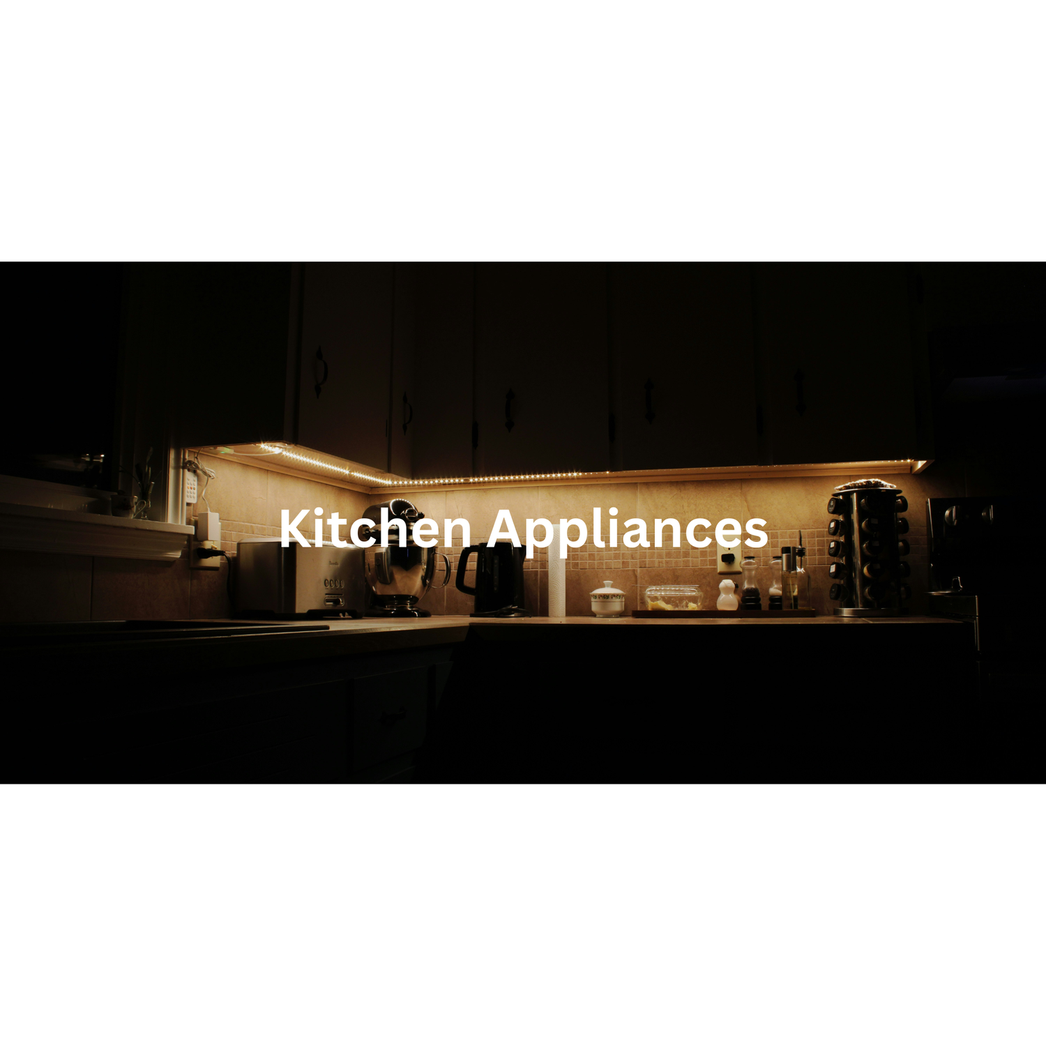 Kitchen Appliances